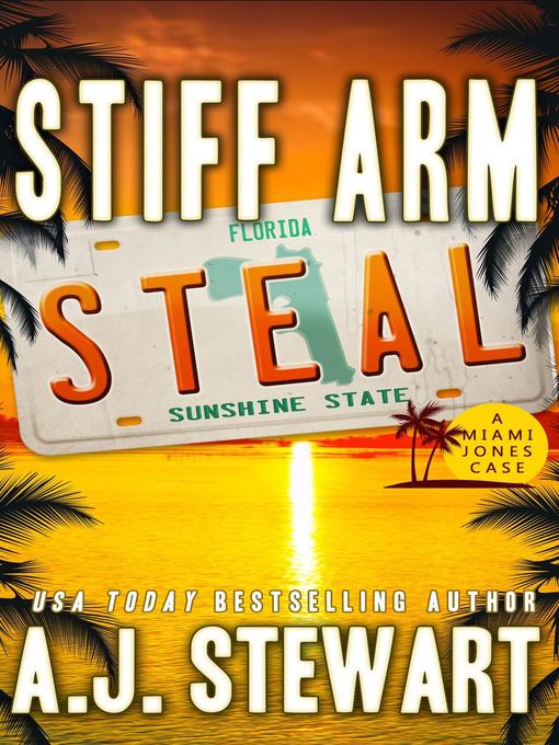 Title details for Stiff Arm Steal by AJ Stewart - Available